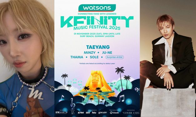 门票从RM 299起！TAEYANG、MINZY等 超强明星参与WATSONS KFINITY MUSIC FESTIVAL 2025