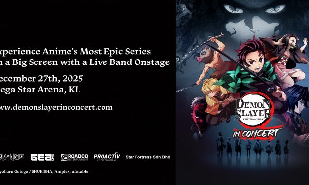 《鬼灭之刃》交响音乐会12月27日 吉隆坡Mega Star Arena盛大举行！