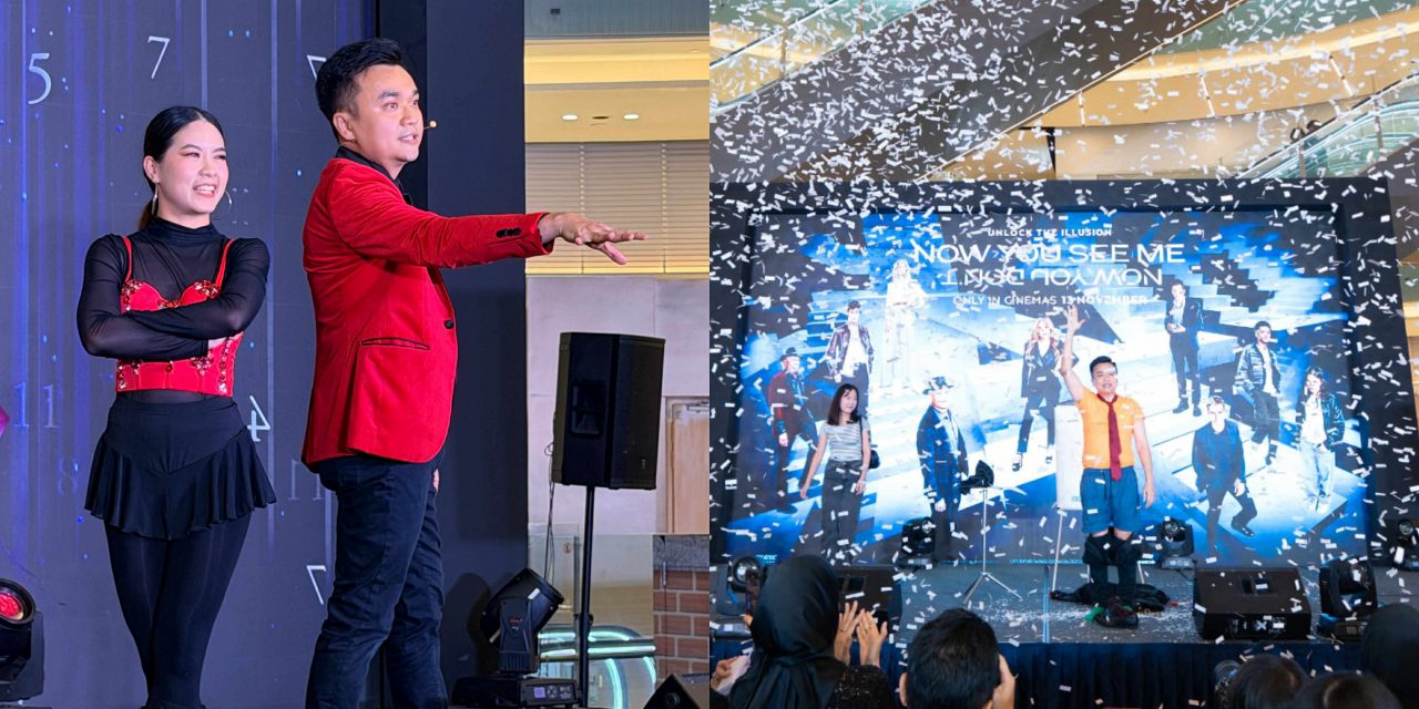 《NOW YOU SEE ME: NOW YOU DON’T》GSC LaLaport BBCC办盛大首映礼 引爆全球上映前热潮