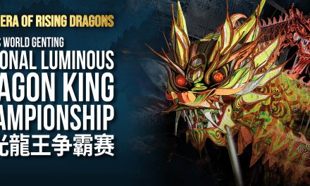 马来西亚各地20 支顶级龙队12月14日齐聚《云顶世界夜光龙王争霸赛》
