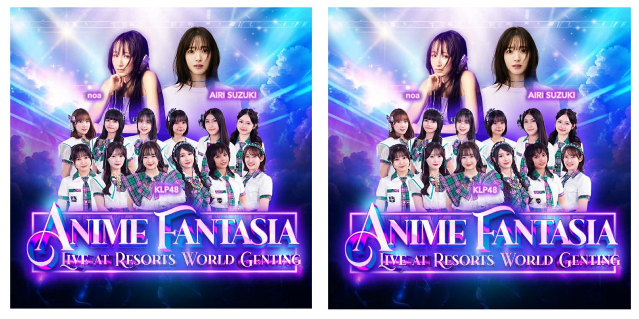 J-pop 粉丝留意啦！铃木爱理、乃紫与 KLP48出席 《Anime Fantasia Live at Resorts World Genting》