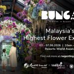 云顶《BUNGA 2026》6 月3日至7日 Awana Village T2展览厅绚丽登场