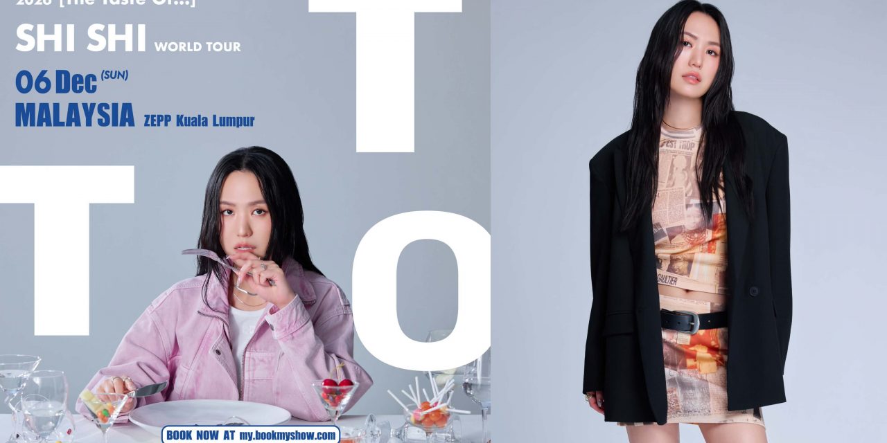 Shi Shi孙盛希首次来马开唱！12月6日携《The Taste Of… 》登陆Zepp KL